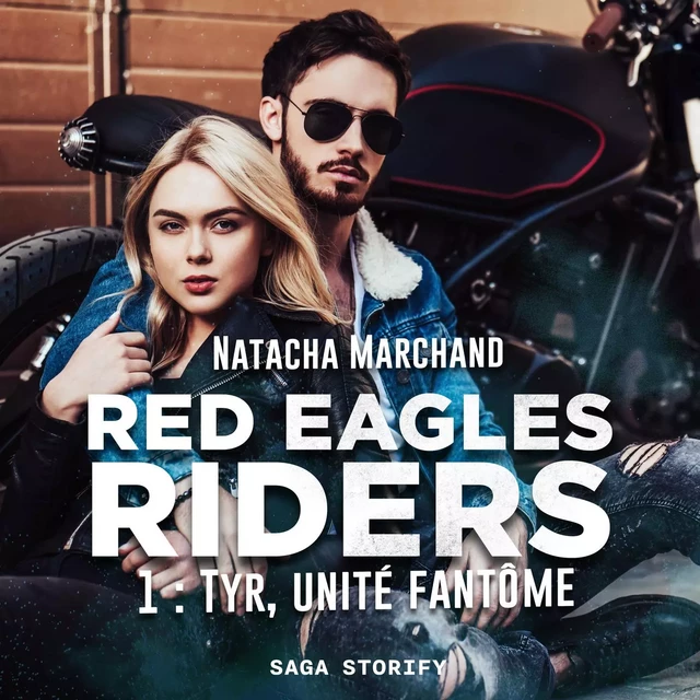 Red Eagles Riders, T1 : Tyr, unité fantôme - Natacha Marchand - Saga Egmont French