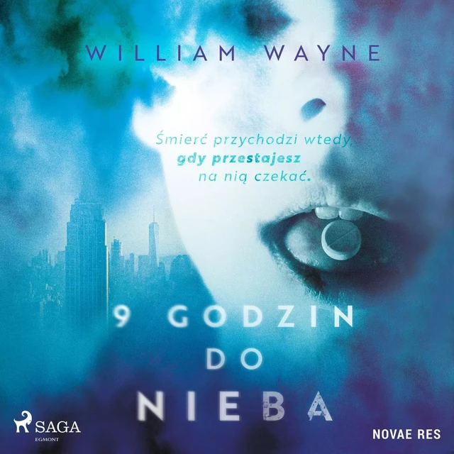 9 godzin do nieba - William Wayne - Saga Egmont International