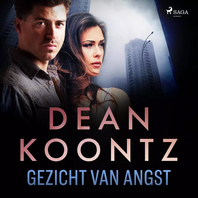 Gezicht van angst - Dean Koontz - Saga Egmont International