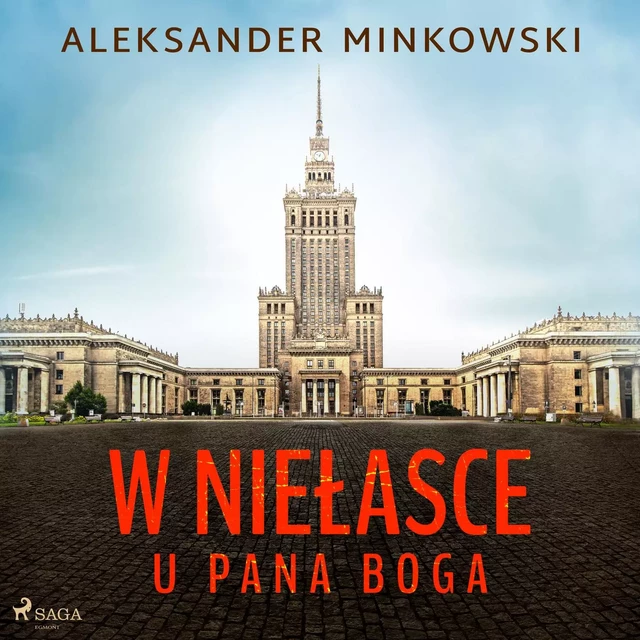 W niełasce u Pana Boga - Aleksander Minkowski - Saga Egmont International