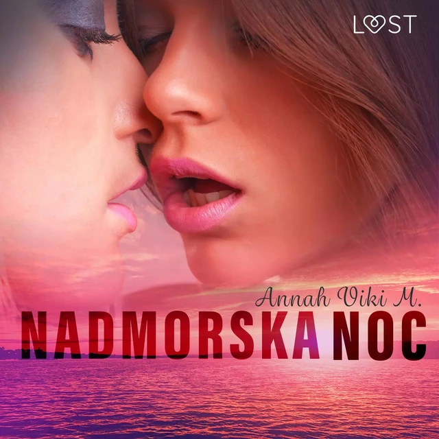 Nadmorska noc – lesbijska erotyka - Annah Viki M. - Saga Egmont International