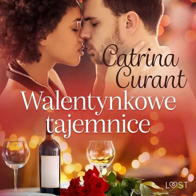 Walentynkowe tajemnice – opowiadanie erotyczne - Catrina Curant - Saga Egmont International