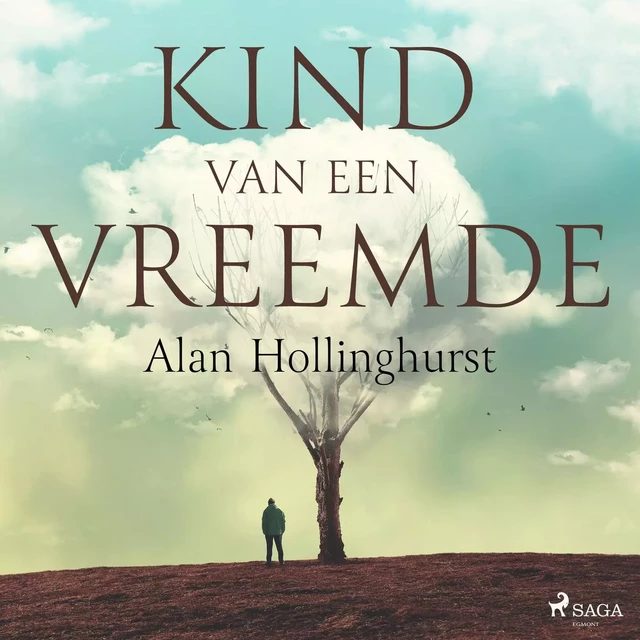 Kind van een vreemde - Alan Hollinghurst - Saga Egmont International