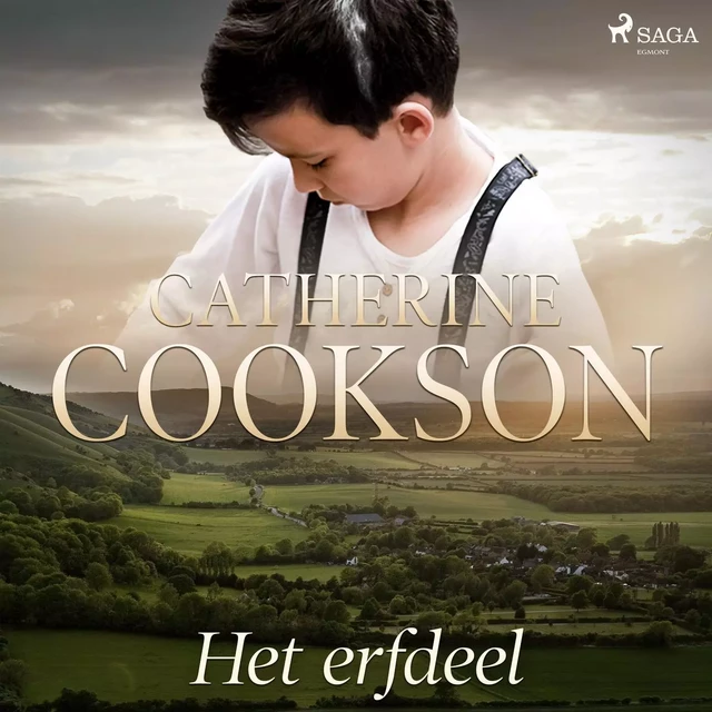 Het erfdeel - Catherine Cookson - Saga Egmont International