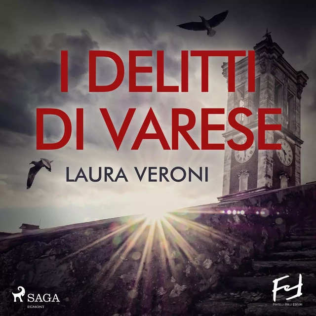 I delitti di Varese - Laura Veroni - Saga Egmont International