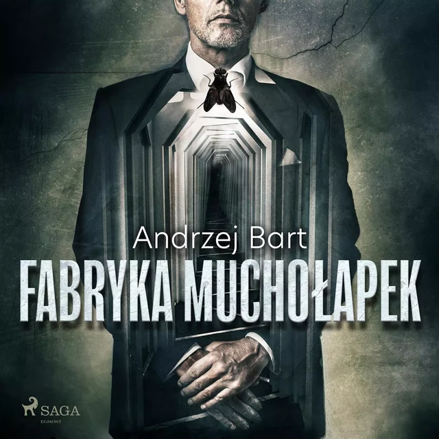 Fabryka muchołapek - Andrzej Bart - Saga Egmont International