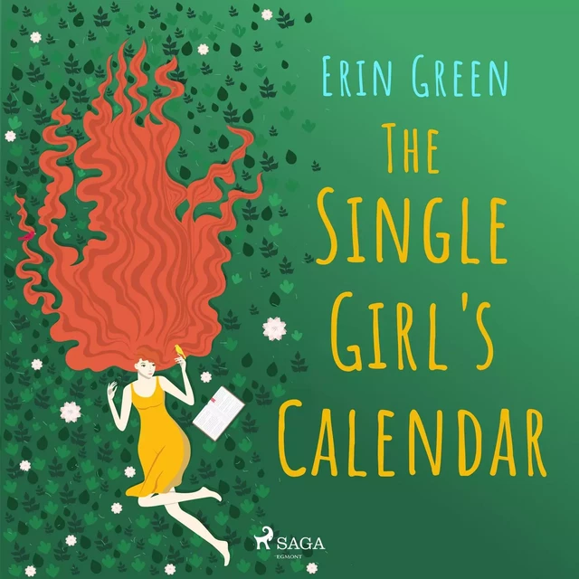 The Single Girl's Calendar - Erin Green - Saga Egmont International