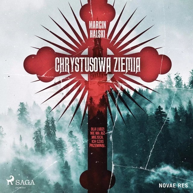 Chrystusowa ziemia - Marcin Halski - Saga Egmont International