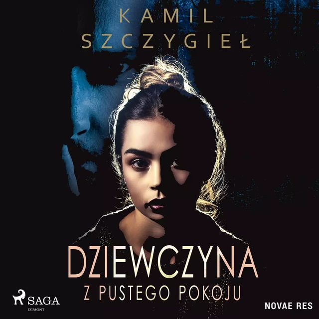 Dziewczyna z pustego pokoju - Kamil Szczygiel - Saga Egmont International