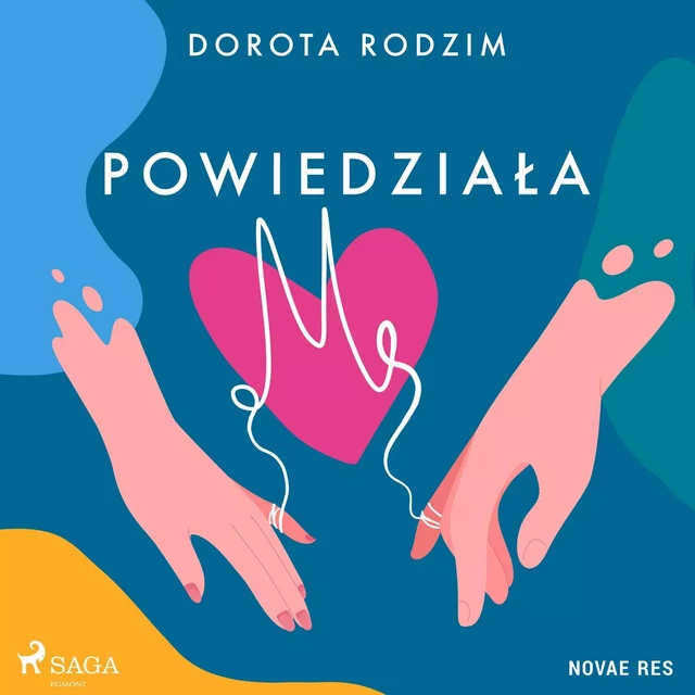 Powiedziała M - Dorota Rodzim - Saga Egmont International