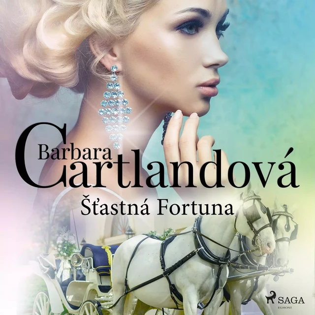 Šťastná Fortuna - Barbara Cartlandová - Saga Egmont International