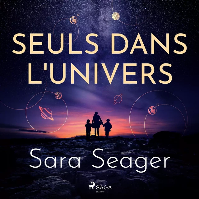 Seuls dans l'univers - Sara Seager - Saga Egmont French