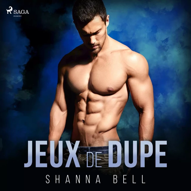 Jeux de dupe - Shanna Bell - Saga Egmont French