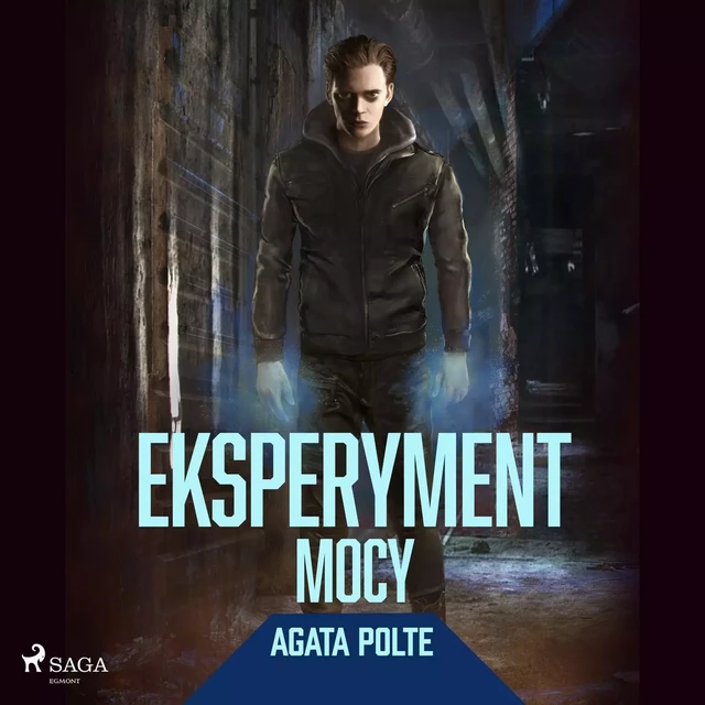 Eksperyment mocy - Agata Polte - Saga Egmont International