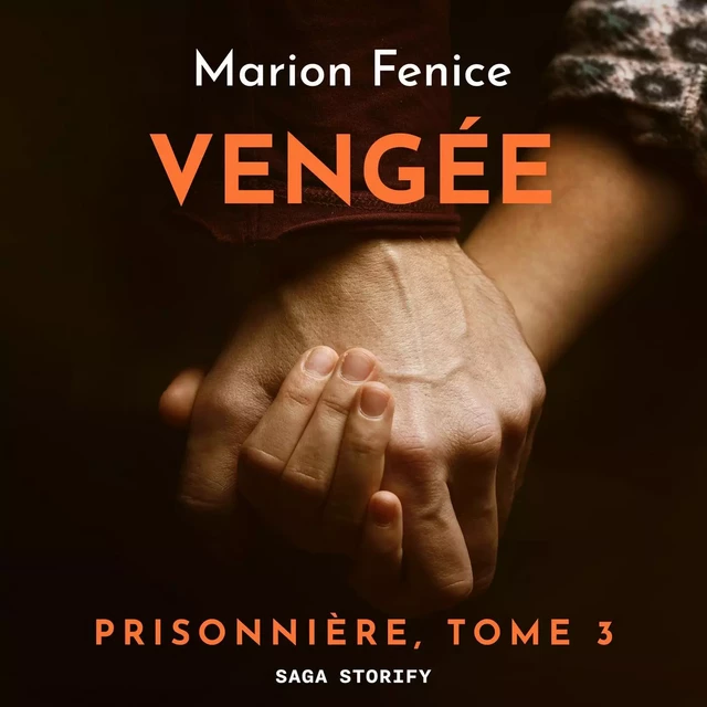 Prisonnière, Tome 3 : Vengée - Marion Fenice - Saga Egmont French