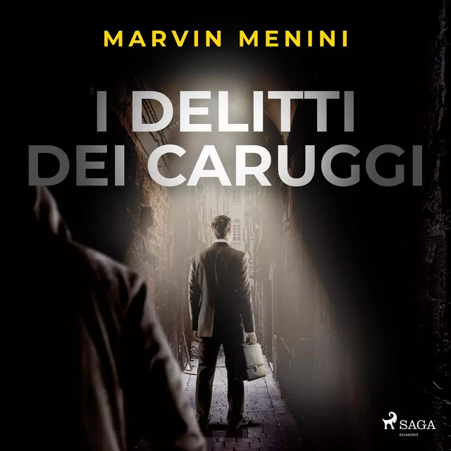 I delitti dei caruggi - Marvin Menini - Saga Egmont International