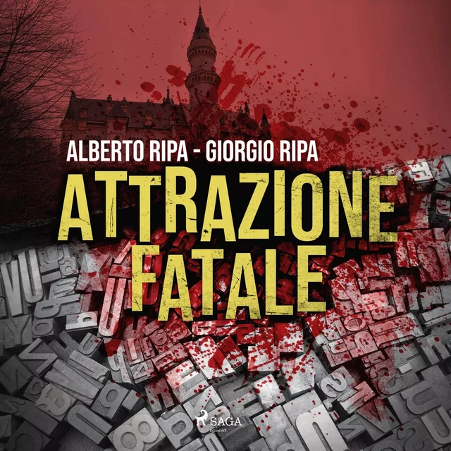 Attrazione fatale - Alberto Ripa, Giorgio Ripa - Saga Egmont International