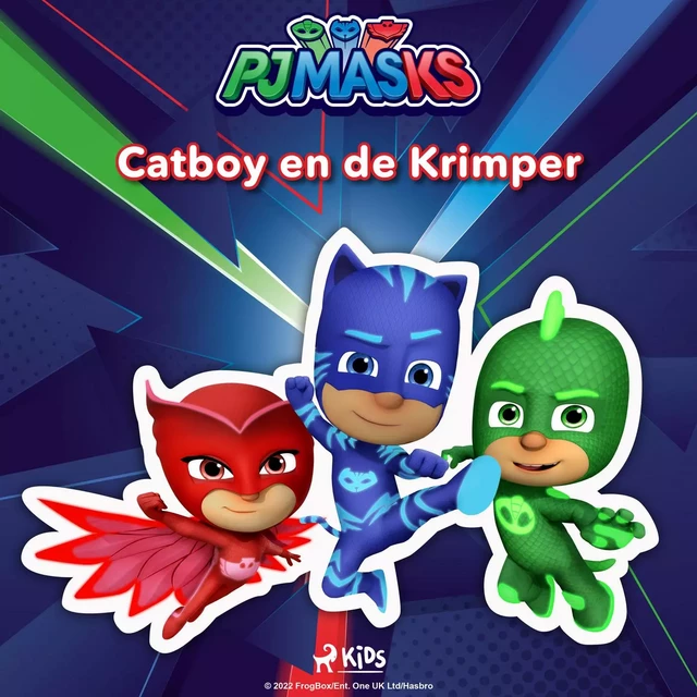 PJ Masks - Catboy en de Krimper -  EOne - Saga Egmont International