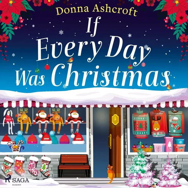 If Every Day Was Christmas - Donna Ashcroft - Saga Egmont International