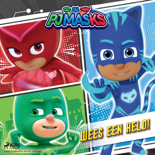 PJ Masks - Wees een held! -  EOne - Saga Egmont International