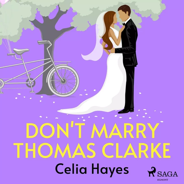 Don't Marry Thomas Clarke - Celia Hayes - Saga Egmont International