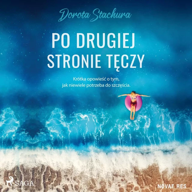 Po drugiej stronie tęczy - Dorota Stachura - Saga Egmont International