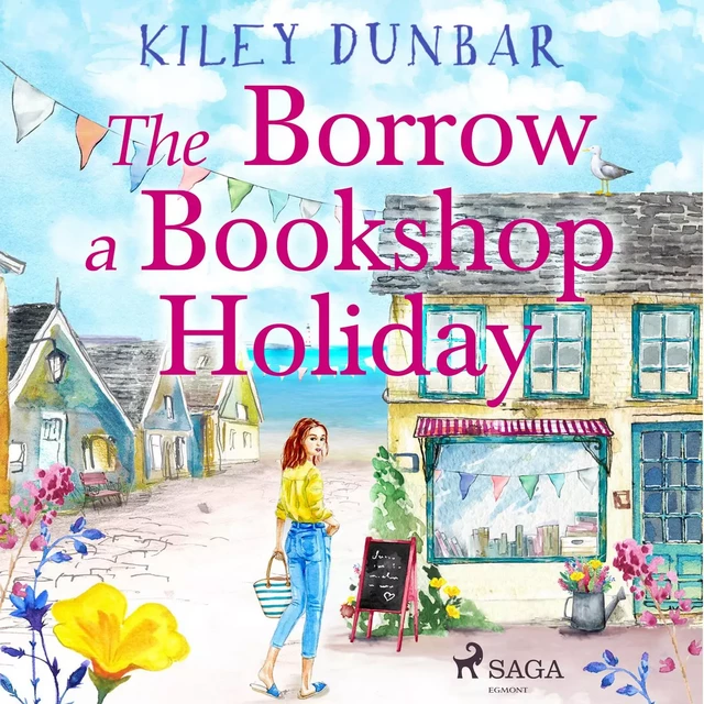 The Borrow a Bookshop Holiday - Kiley Dunbar - Saga Egmont International