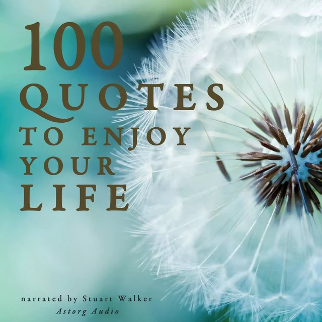 100 Quotes to Enjoy your Life - J. M. Gardner - Saga Egmont International