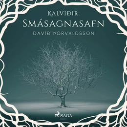 Kalviðir: Smásagnasafn