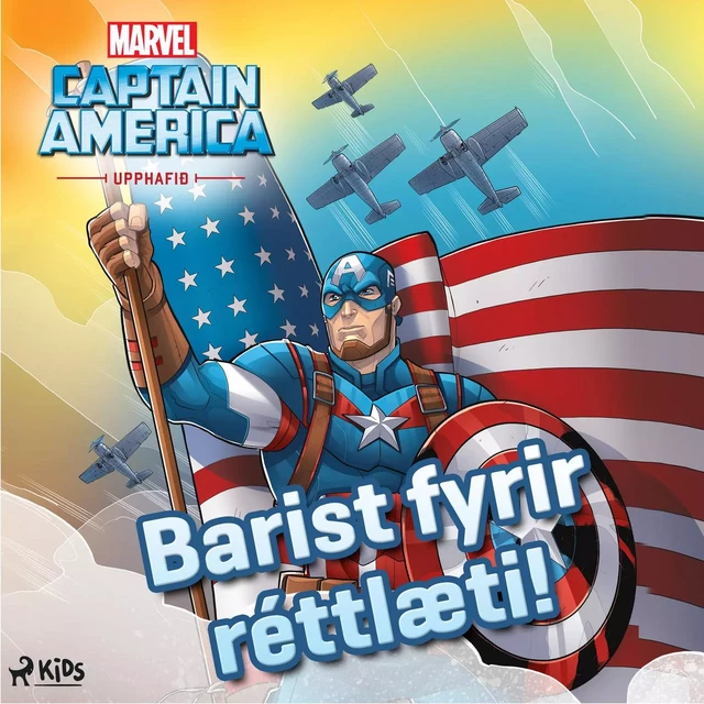 Kafteinn Ameríka: Barist fyrir réttlæti! (Upphafið) -  Marvel - Saga Egmont International