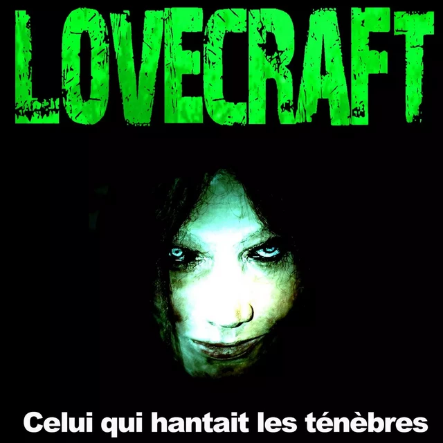 Celui qui hantait les ténèbres - H. P. Lovecraft - Saga Egmont French