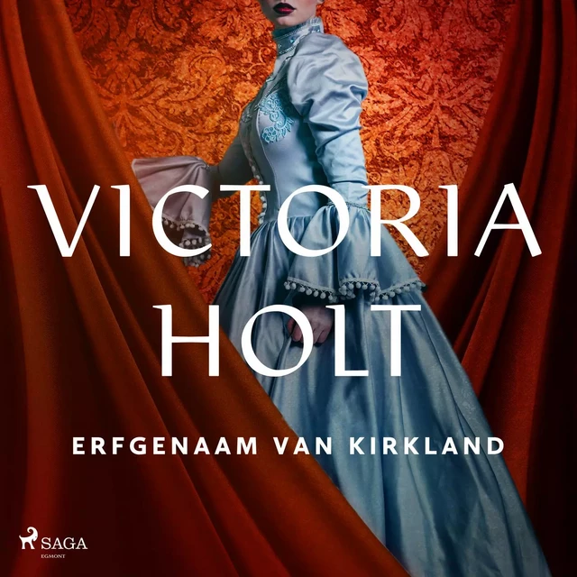 Erfgenaam van Kirkland - Victoria Holt - Saga Egmont International