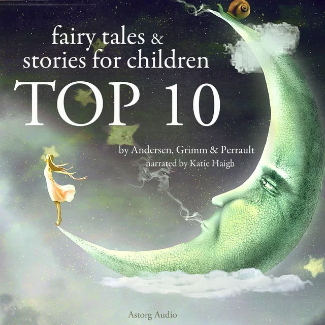 Top 10 Best Fairy Tales - Hans Christian Andersen, Charles Perrault, Brothers Grimm - Saga Egmont International