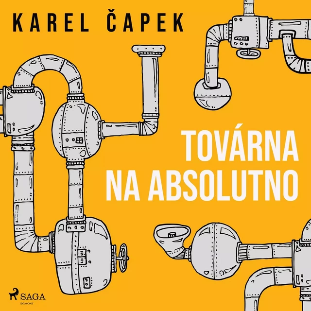 Továrna na absolutno - Karel Čapek - Saga Egmont International