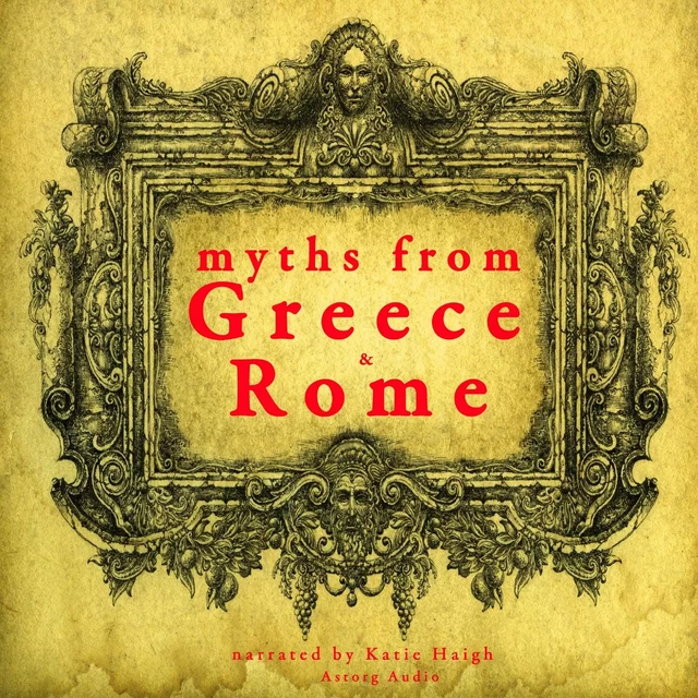 7 Myths of Greece and Rome : Midas, Orpheus, Pandora, Cadmus, Atalanta, Pyramus & Thisbe, Philemon & Baucis - J. M. Gardner - Saga Egmont International