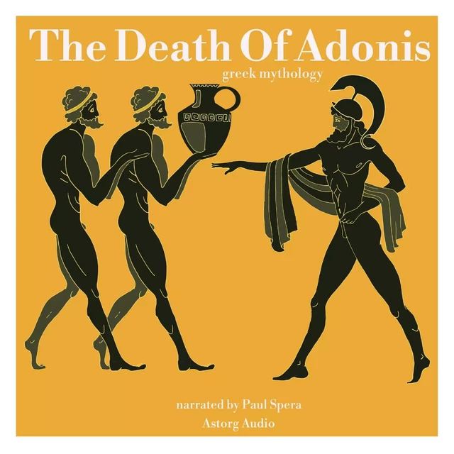 The Death Of Adonis, Greek Mythology - James Gardner - Saga Egmont International