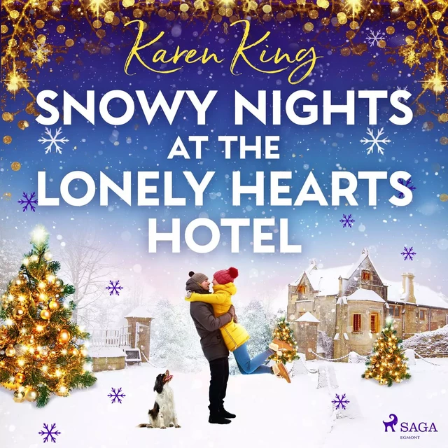 Snowy Nights at the Lonely Hearts Hotel - Karen King - Saga Egmont International