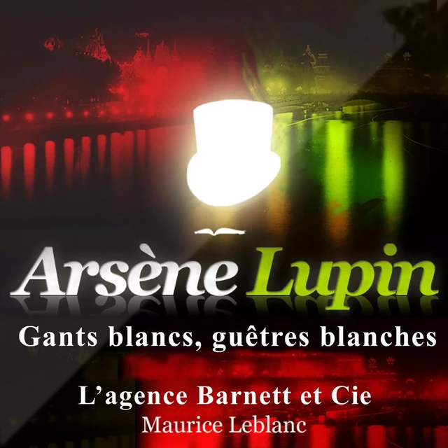 Gants blancs, guêtres blanches – Les aventures d'Arsène Lupin - Maurice Leblanc - Saga Egmont French