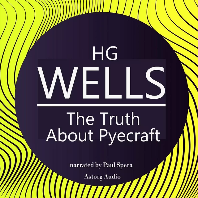 H. G. Wells : The Truth About Pyecraft - Herbert George Wells - Saga Egmont International