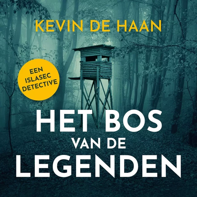 Het bos van de legenden - Kevin de Haan - Saga Egmont International