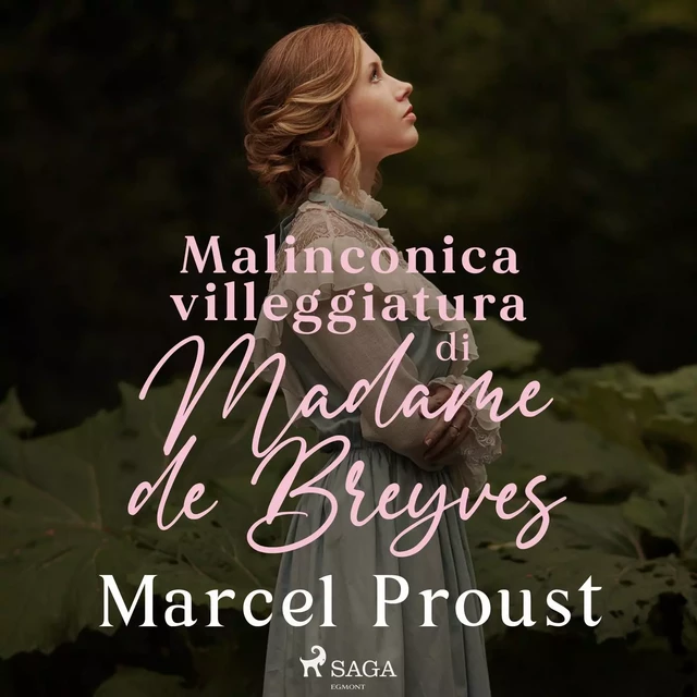 Malinconica villeggiatura di Madame de Breyves - Marcel Proust - Saga Egmont International