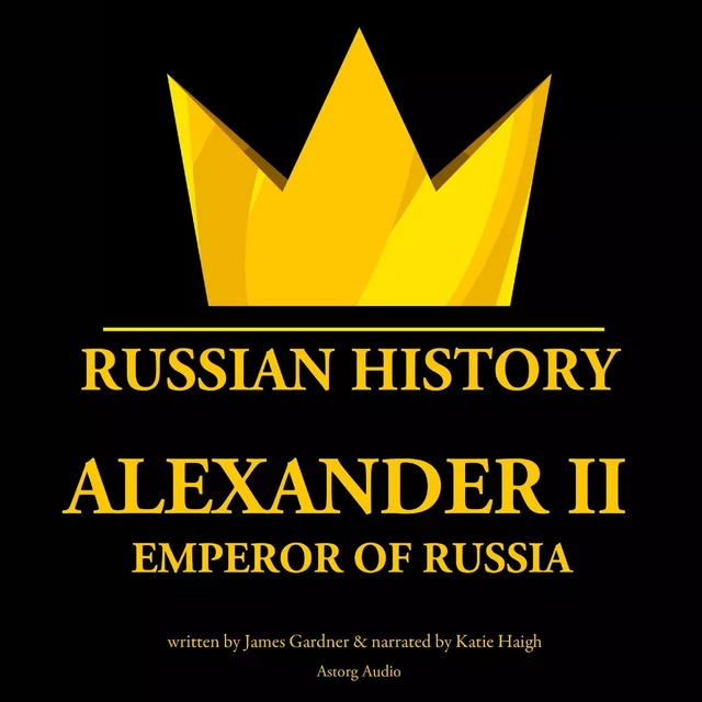 Alexander II, Emperor of Russia - James Gardner - Saga Egmont International