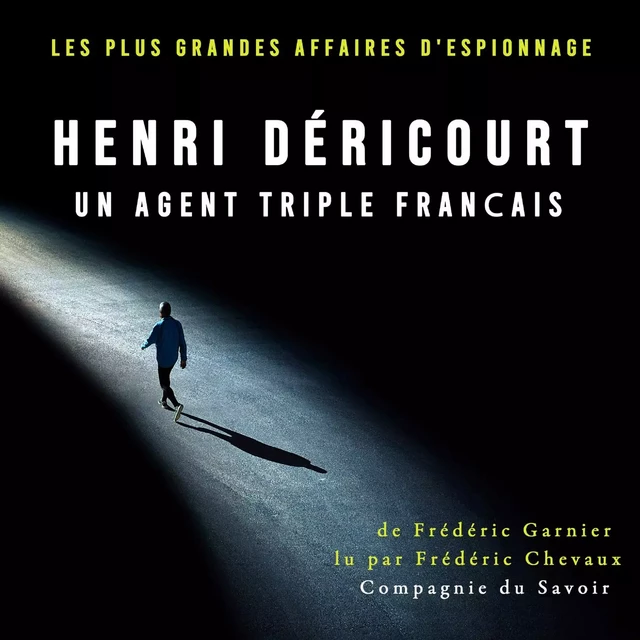 Henri Déricourt, un agent triple français - Frédéric Garnier - Saga Egmont French