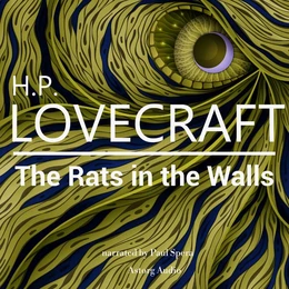 H. P. Lovecraft : The Rats in the Walls