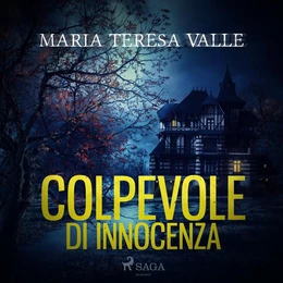 Colpevole di innocenza