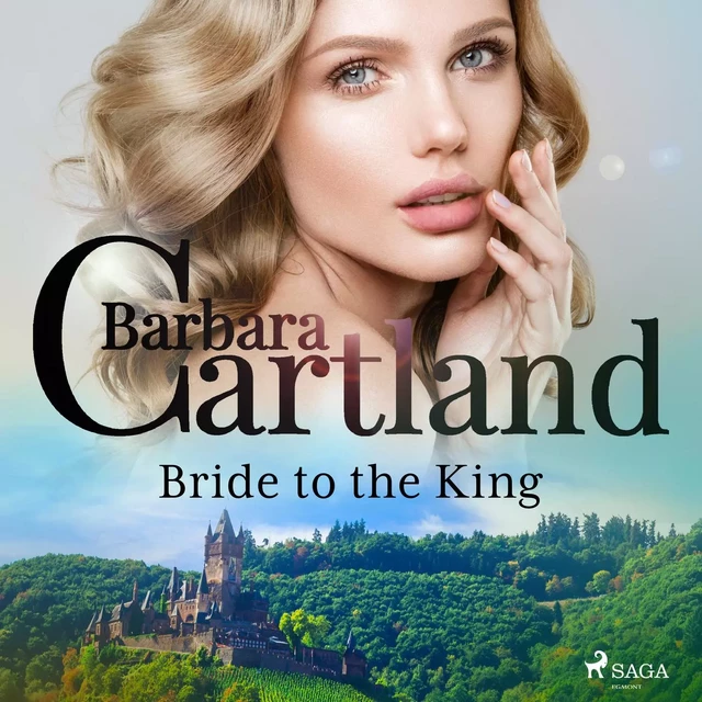 Bride to the King - Barbara Cartland - Saga Egmont International