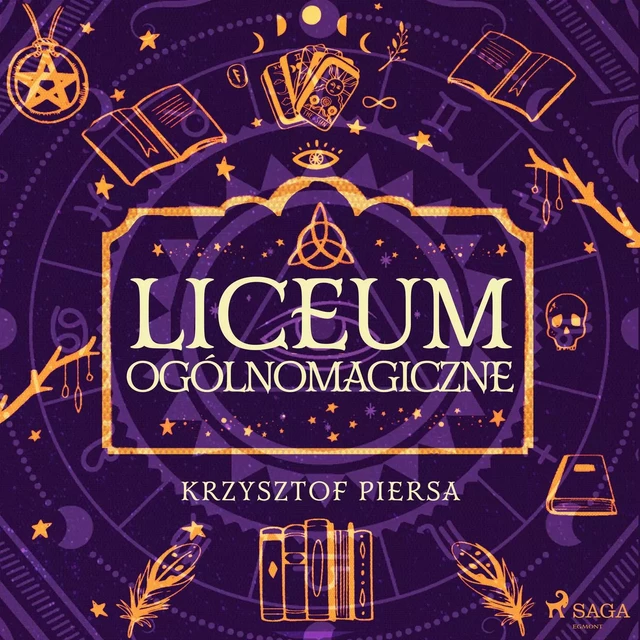 Liceum Ogólnomagiczne - Krzysztof Piersa - Saga Egmont International