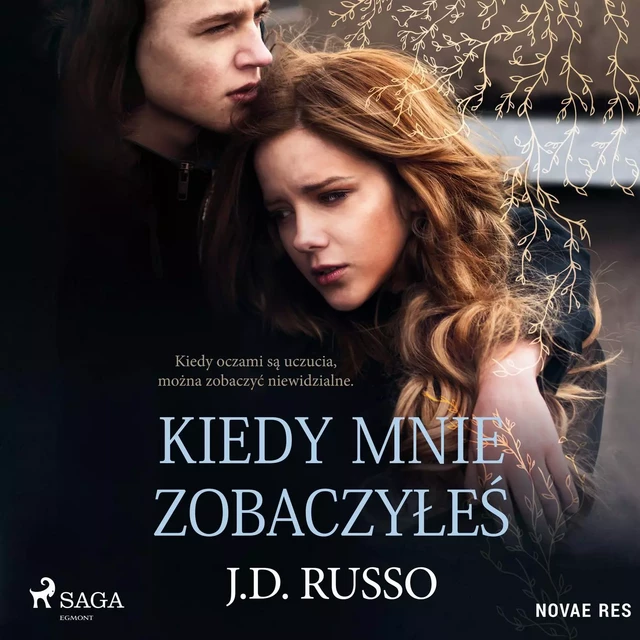 Kiedy mnie zobaczyłeś - J. D. Russo - Saga Egmont International