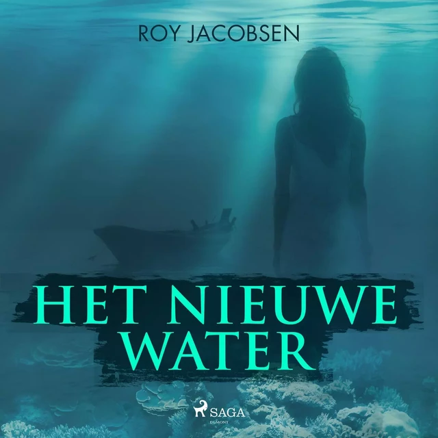 Het nieuwe water - Roy Jacobsen - Saga Egmont International