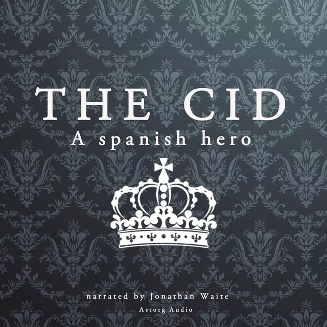 The Cid, a Spanish Hero - J. M. Gardner - Saga Egmont International